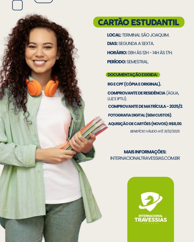 📢 Atenção estudantes! Estamos chegando ao fim de mais um semestre letivo. Evite o bloqueio do seu cartão estudantil!

A revalidação e atendimento dos beneficiários serão realizados no Terminal Marítimo de São Joaquim, no setor de cartões. O funcionamento é de segunda a sexta, das 8h30 às 12h e das 13h30 até as 17h.

Além do comprovante de matrícula 2025.2, é necessário documento de identificação. Para mais informações, confira o link:

🔗 https://www.internacionaltravessias.com.br/ferry-card/

#InternacionalTravessiasSalvador
#SistemaFerryBoat
#CartãoEstudantil